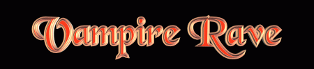 Vampire Rave - The ultimate vampire resource and directory