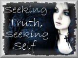 Seeking Truths, Seeking Self