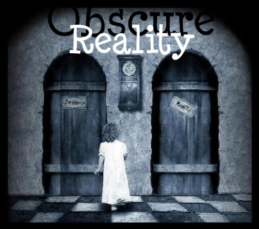 Obscure Reality