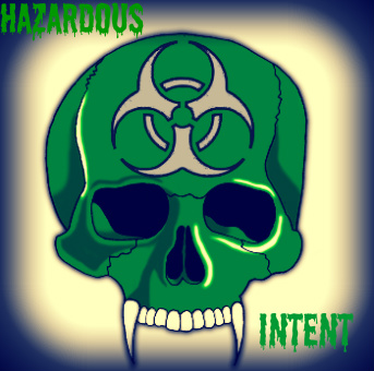 Hazardous Intent