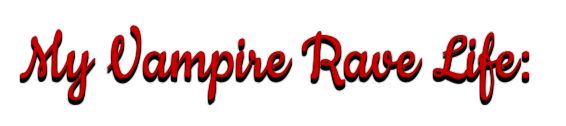 Real vampires love Vampire Rave.