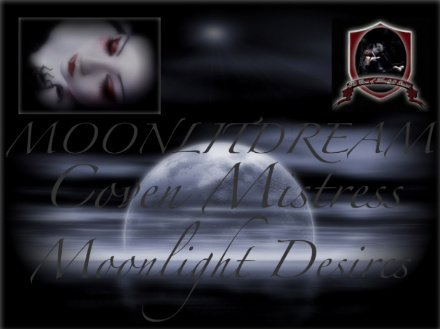 Click to come visit The Coven of Moonlight Desires. We welcome all visitors and friends. Thank you so much.