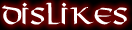 Dislikes