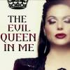 TheEvilQueenInMe